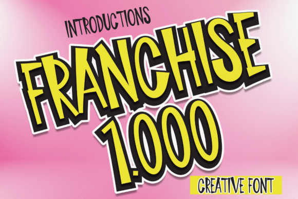 Franchise 1000 Font: A Fun and Friendly Display Type