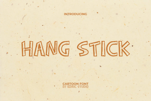 Hang Stick Font: A Display Typeface That Elevates Branding Efforts