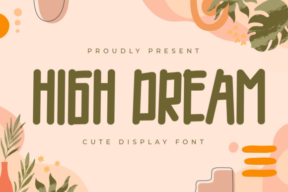 High Dream Font for Creative Makers