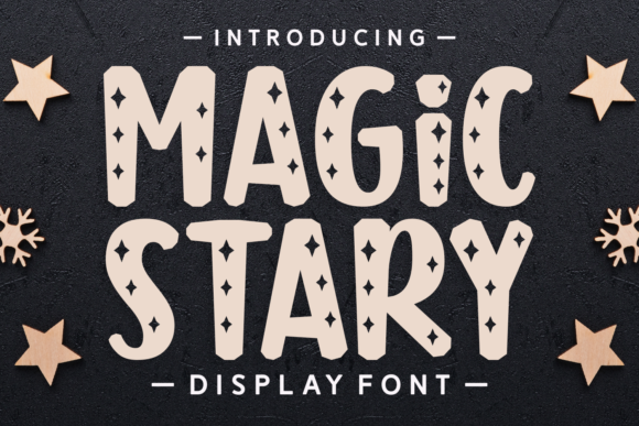 Magic Stary Font for Editorial Design and Creative Publishing