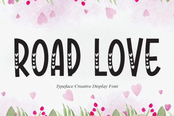 Road Love Display Font for Editorial Design
