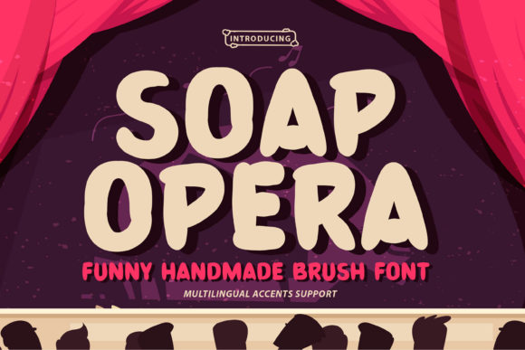Soap Opera Font for Strong Branding and Display Campaigns