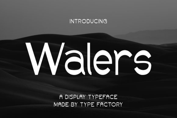 Walers Font Review: A Modern and Cute Display Typeface for Creative Makers
