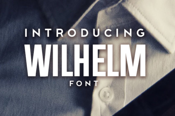 Wilhelm Font: A Bold Display Typeface for Creative Craft Projects